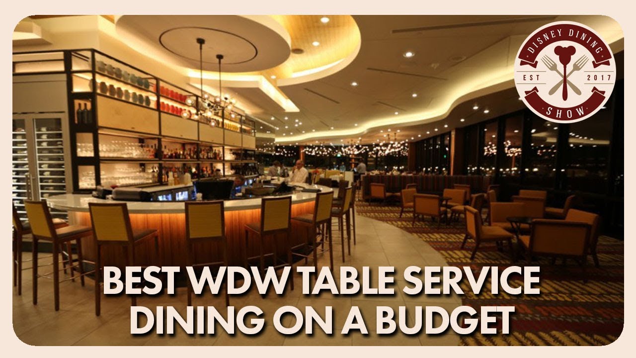 Best WDW Table Service Dining on a Budget | Disney Dining Show | 08/03/18