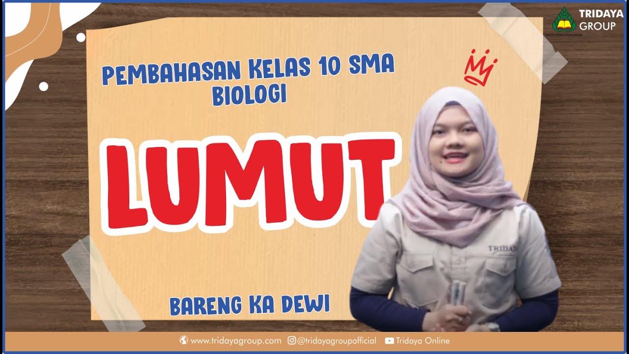 Kelas 10 SMA - Biologi - Lumut - Bimbel Tridaya Online