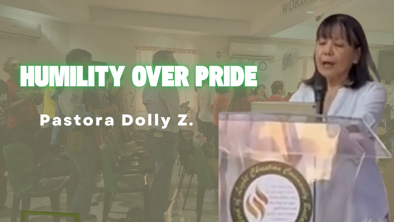Humility Over Pride | James 4:6 | Sermon by Pastora Dolly 