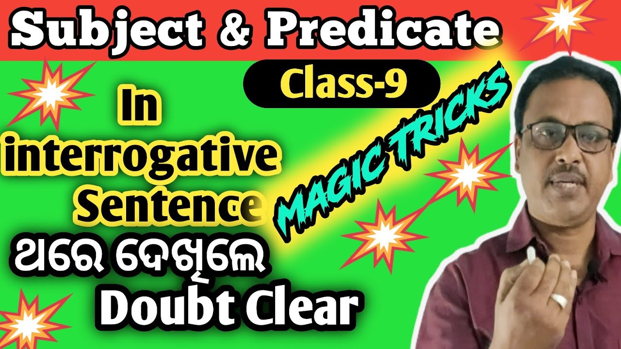 Subject & Predicate in interrogative sentence |Easy tricks to learn | class-9|in odia |