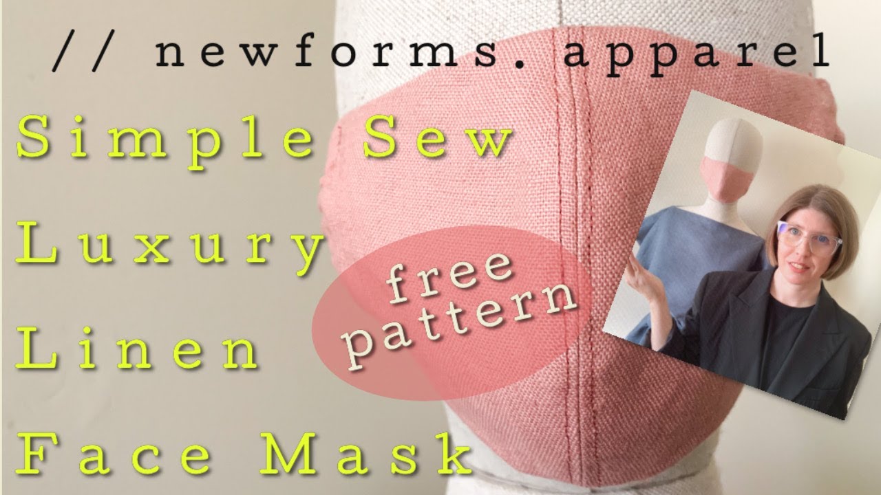 //Simple Sew Luxury Linen Face Mask Tutorial //Plus Free Pattern//