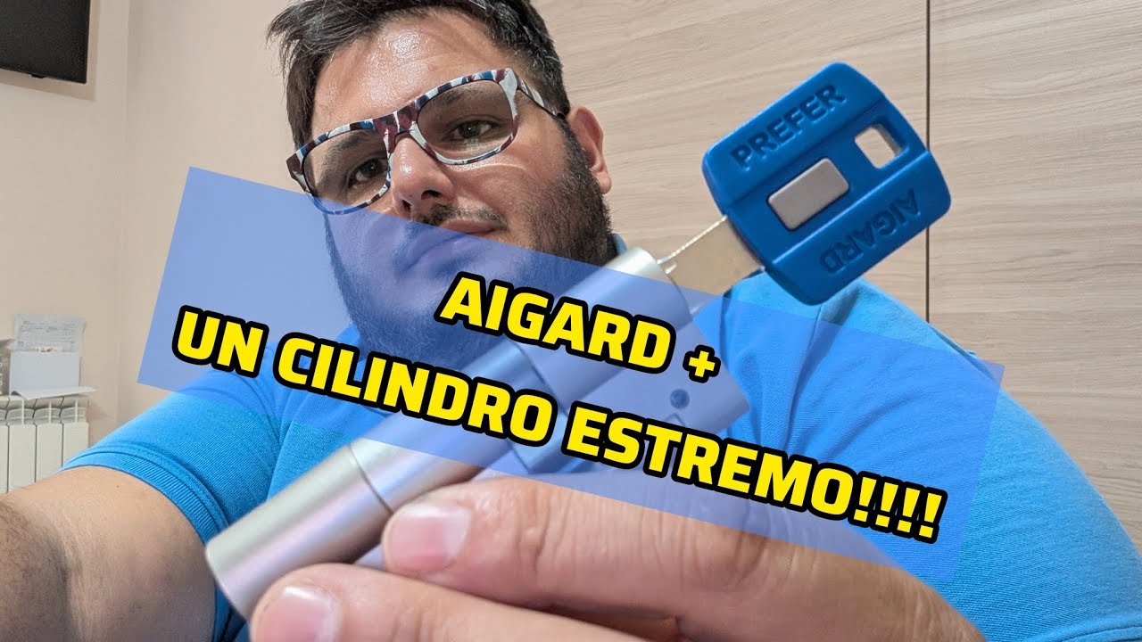 AIGARD+ di PREFER, un cilindro europeo di sicurezza evoluto. Ecco perchè devi sceglierlo!!!!