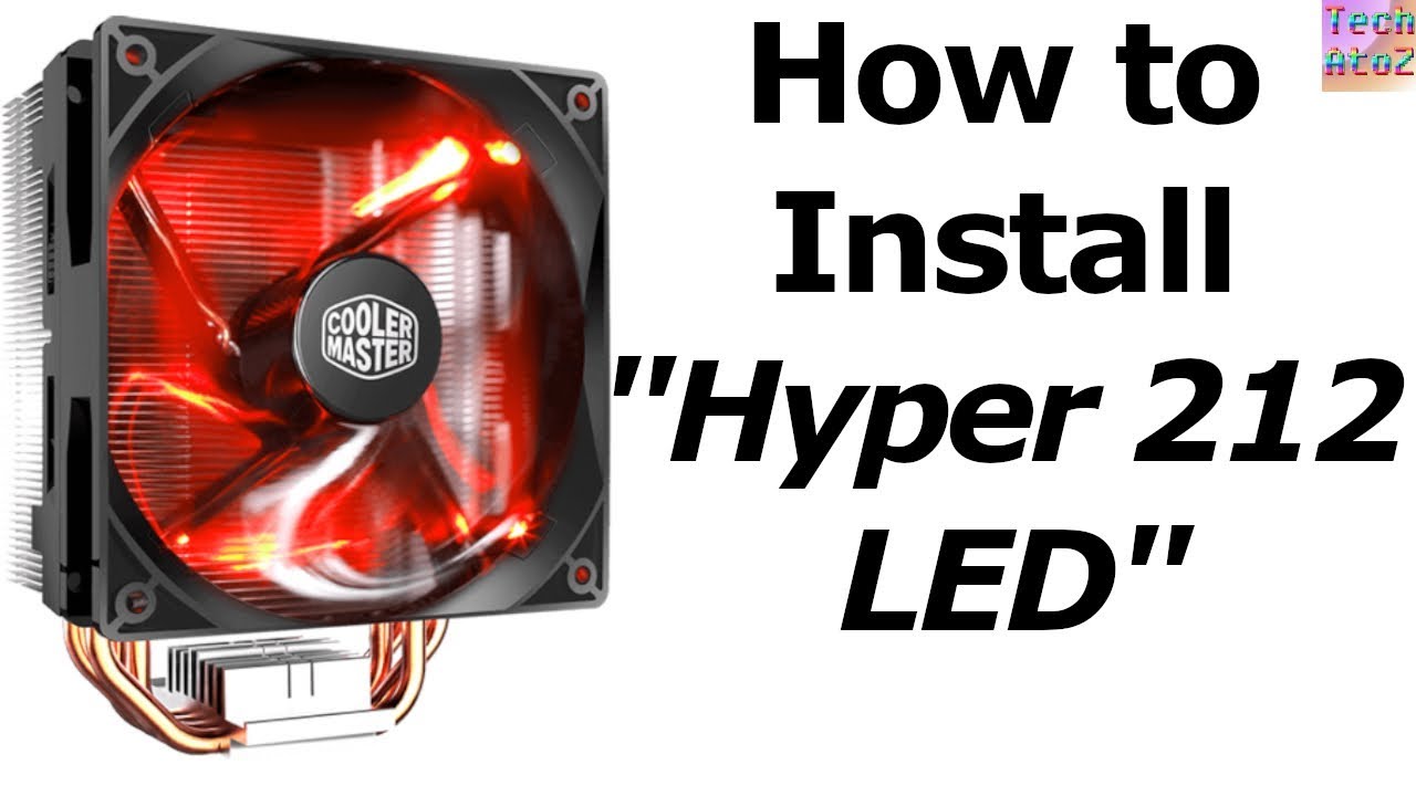 How to Install Hyper 212 LED CPU Cooler