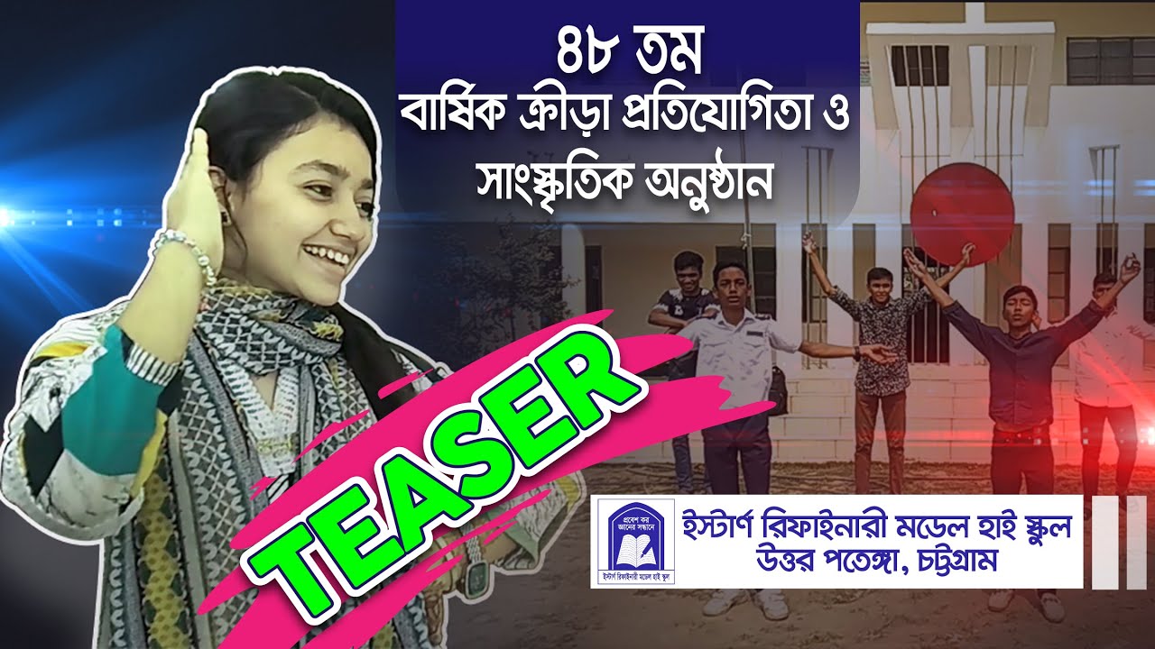 Teaser || School Functions || Eastern Refinery Model High School