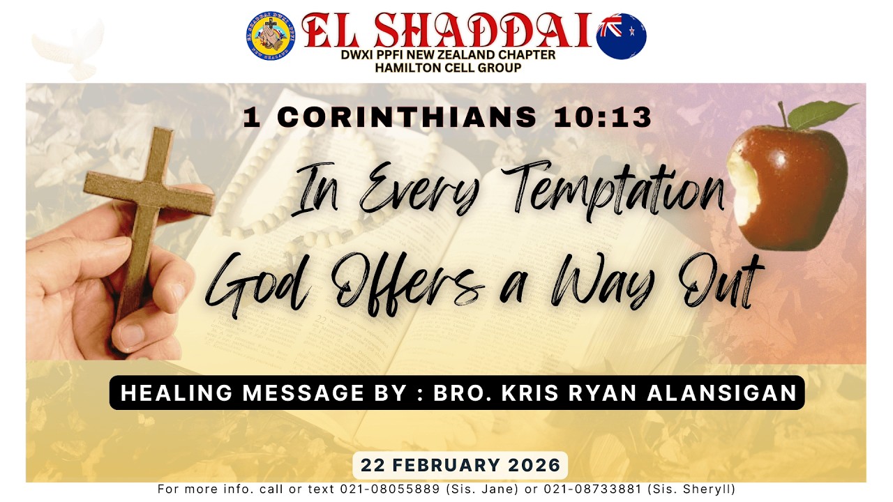 22 FEB 2026 – El Shaddai Auckland Chapter Sunday Family Appointment