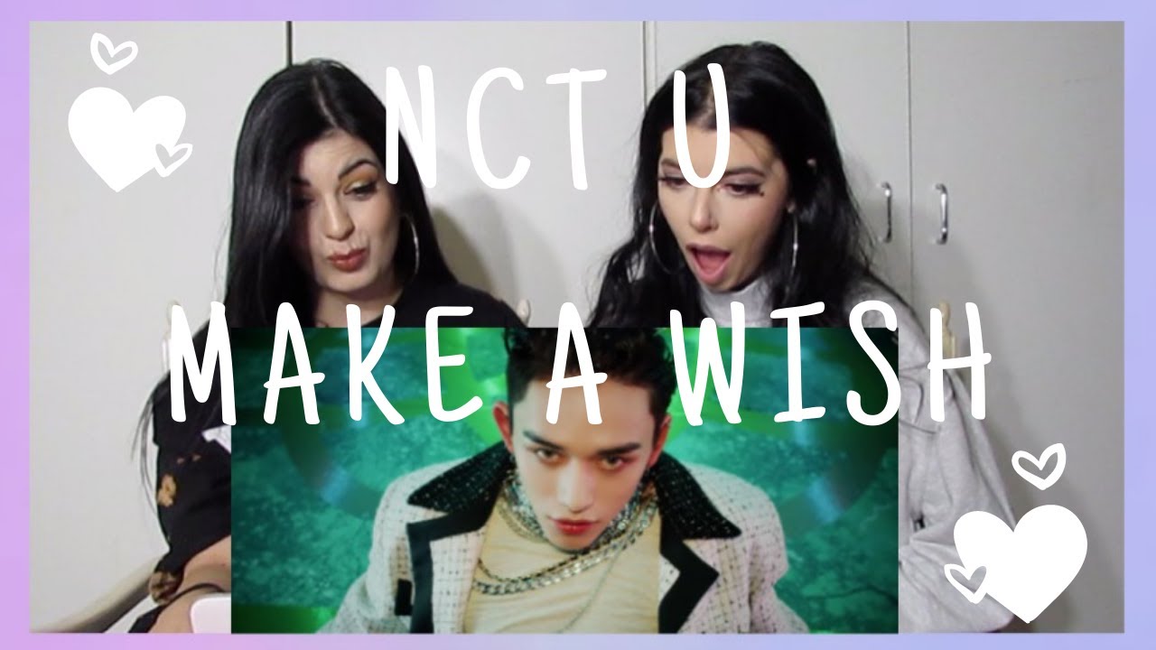NCT U - MAKE A WISH (BIRTHDAY SONG) M/V | REACTION