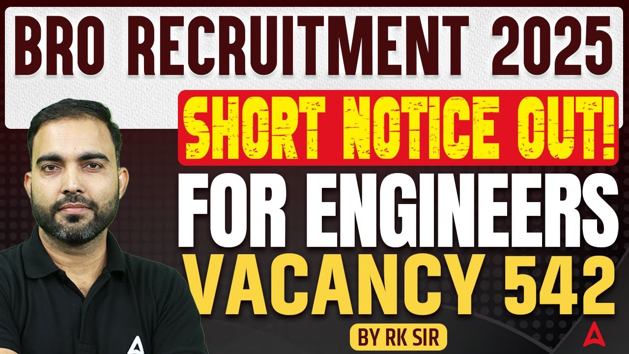 BRO Recruitment 2025 Short Notice Out | 542 Engineer Vacancies | Eligibility, Posts & Apply Details