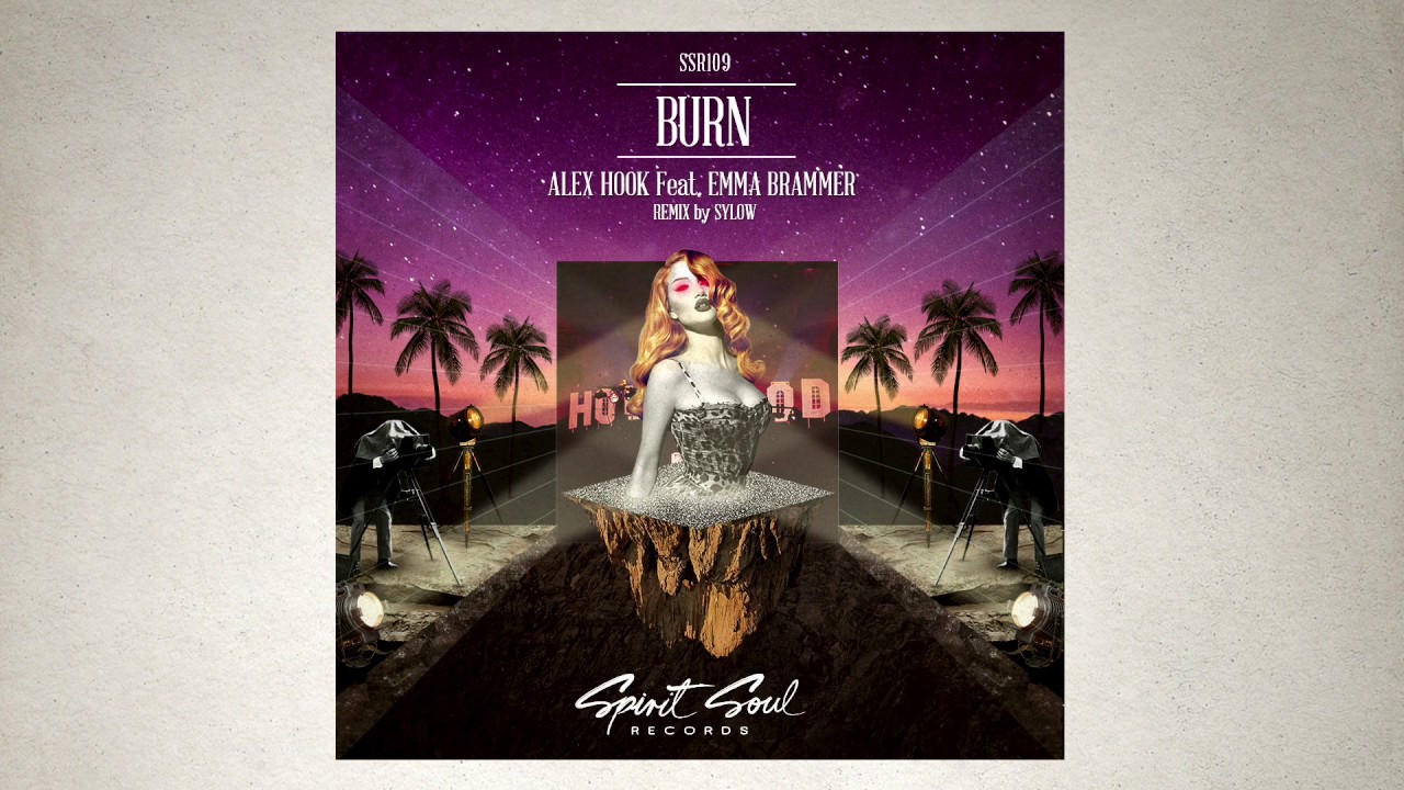 Alex Hook feat. Emma Brammer - Burn (Sylow Remix)