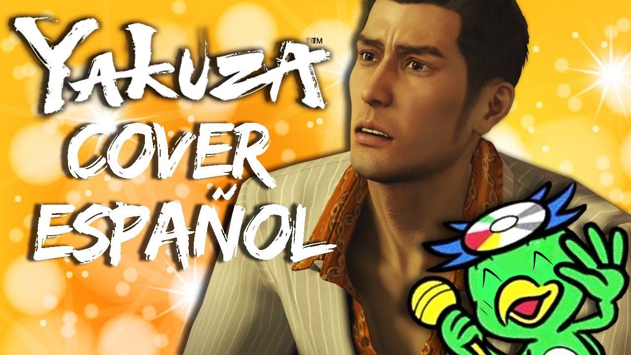 🎶🎤Yakuza | Cover Español “Baka Mitai (Dame Da Ne)” (JAP - ESP) - Karaoke Song🎶🎤