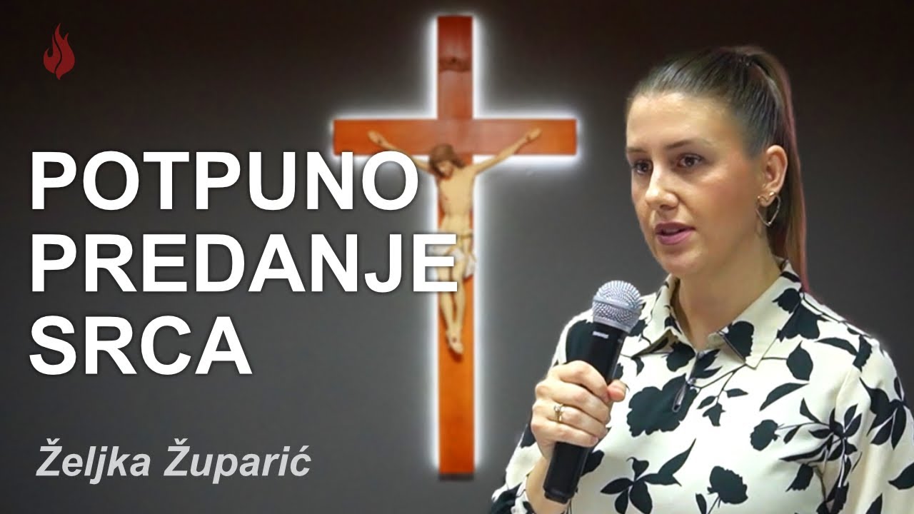 Potpuno predanje srca | Željka Župarić