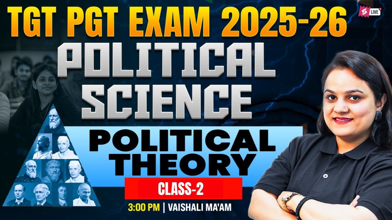 DSSSB/RPSC/UP LT Grade Political Science Classes 2025 |Political Theory By Vaishali Ma'am