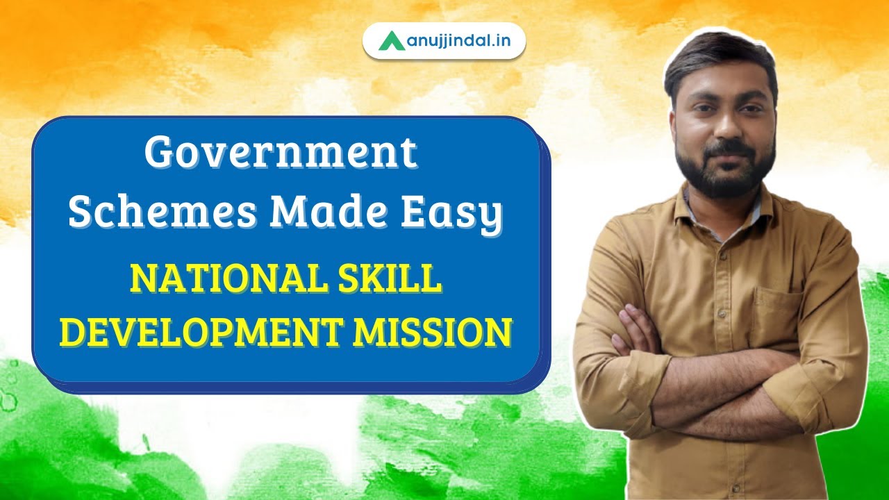 NATIONAL SKILL DEVELOPMENT MISSION | Government Schemes Made Easy | Government Schemes Simplified