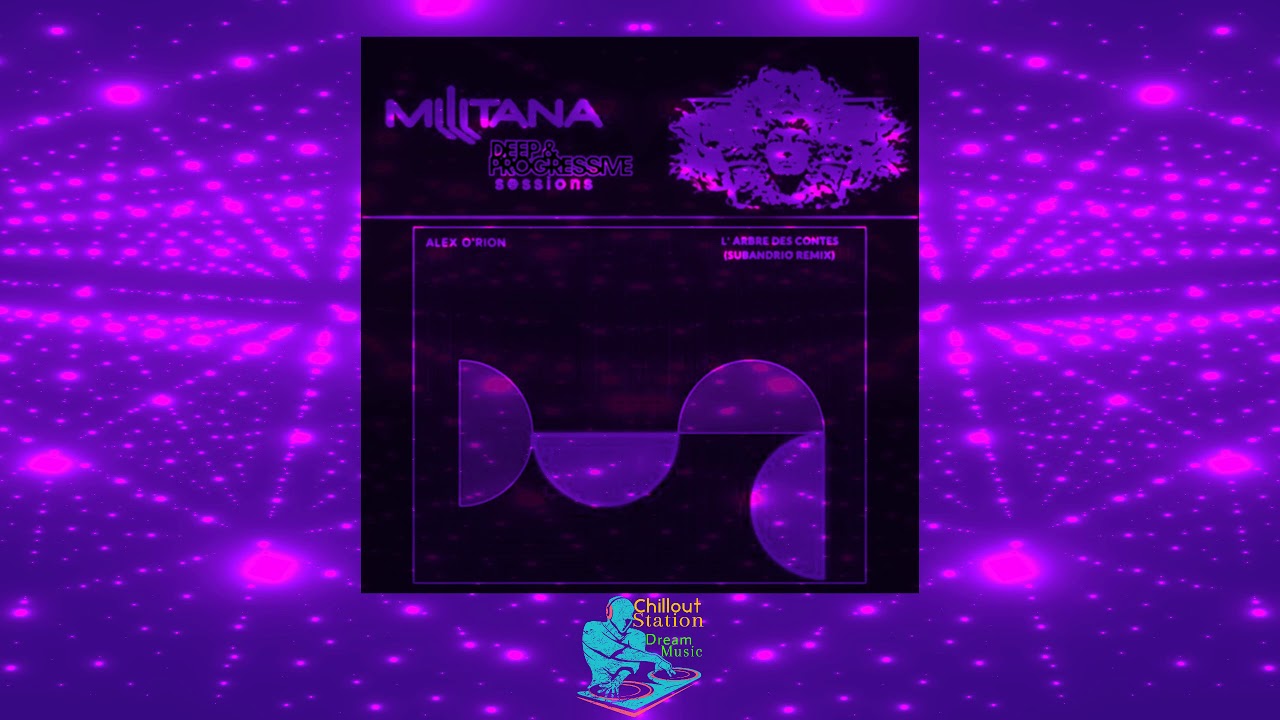 L'Arbre Des Contes (Subandrio remix) By D&P Pres.  Alex Orion - Militana