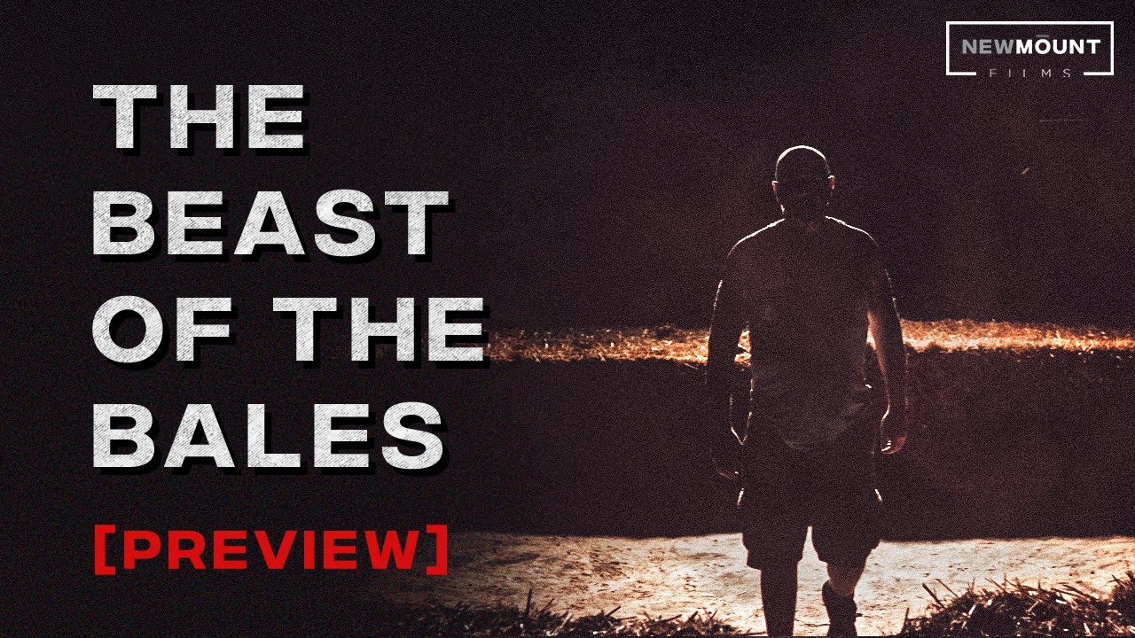 The Beast of the Bales  - Mini Trailer