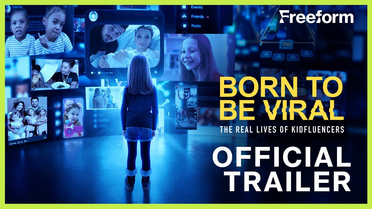 Born to Be Viral: The Real Lives of Kidfluencers | Official Trailer | Freeform