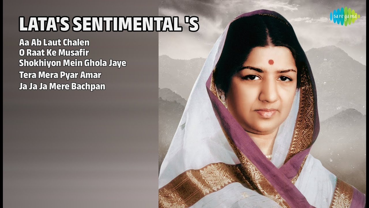 लता के सुनहरे नगमे | Lata Mangeshkar Songs | Aa Ab Laut Chalen | O Raat Ke Musafir