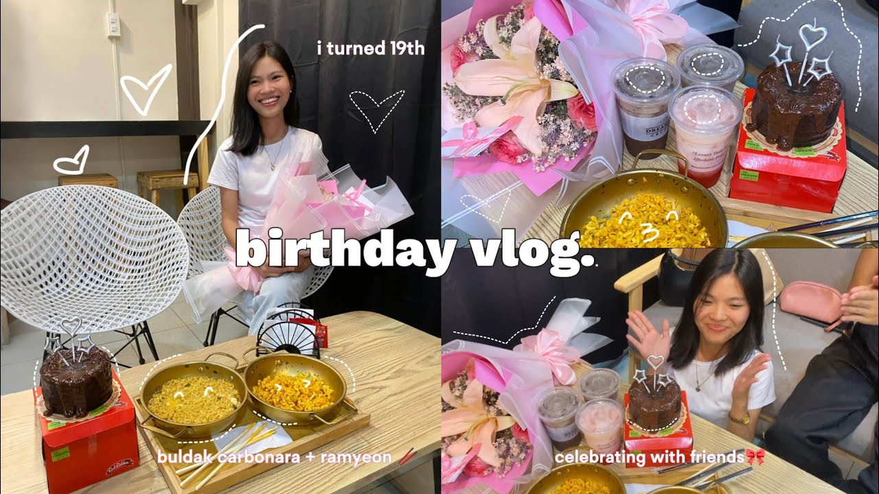 digital diary 04 | i turned 19!💌🥂