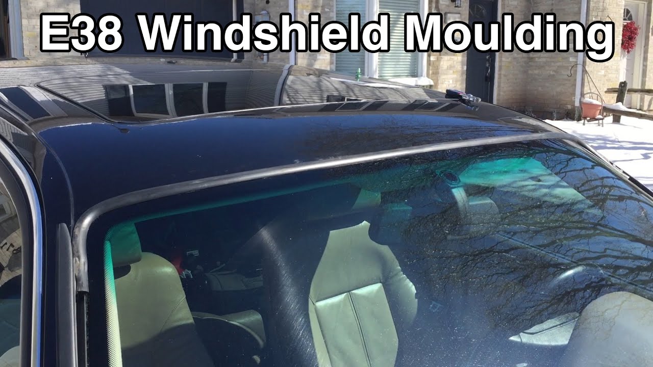 E38 Windshield Moulding Replacement