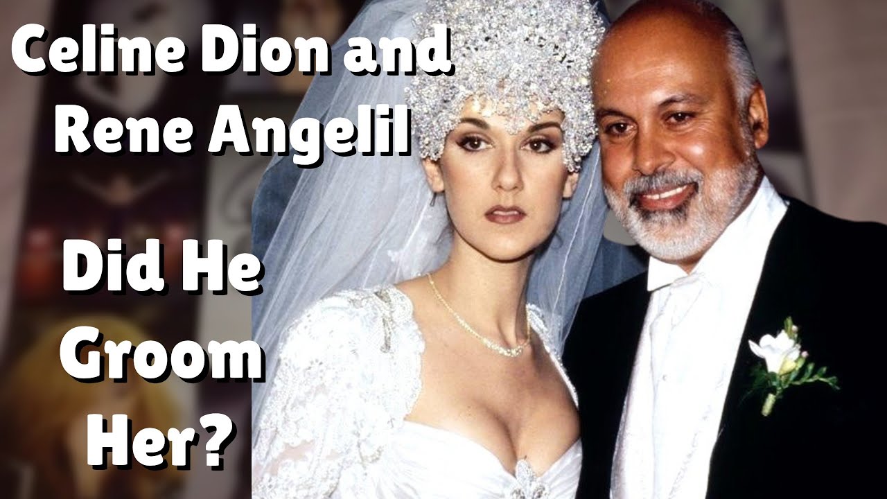 Celine Dion and Rene Angelil How He Managed Molded and Married Her