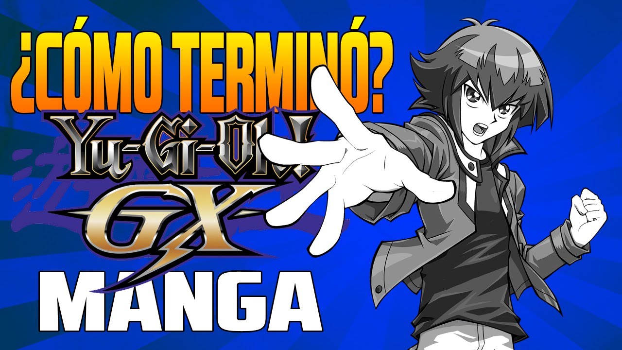 La HISTORIA del MANGA de YUGIOH! GX ¿Cómo termina? RESUMEN