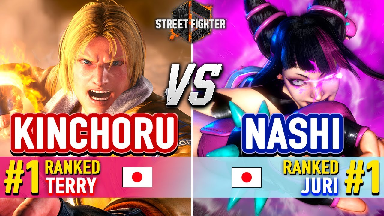 SF6 🔥 KINCHORU (#1 Ranked Terry) vs NASHI (#1 Ranked Juri) 🔥 Street Fighter 6 High Level Gameplay