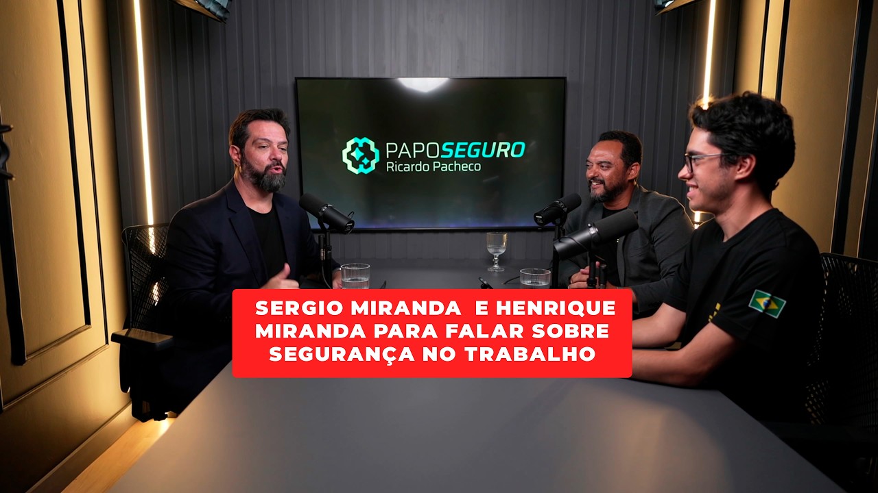 Dr. Ricardo Pacheco recebe Sergio Miranda e Henrique Miranda para falar sobre Segurança no Trabalho