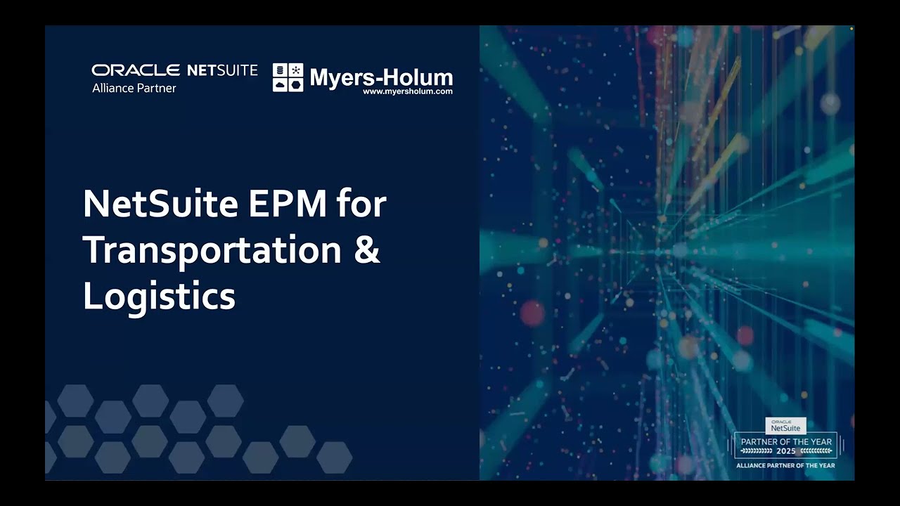 NetSuite EPM for Transportation and Logistics: Demo by Myers Holum