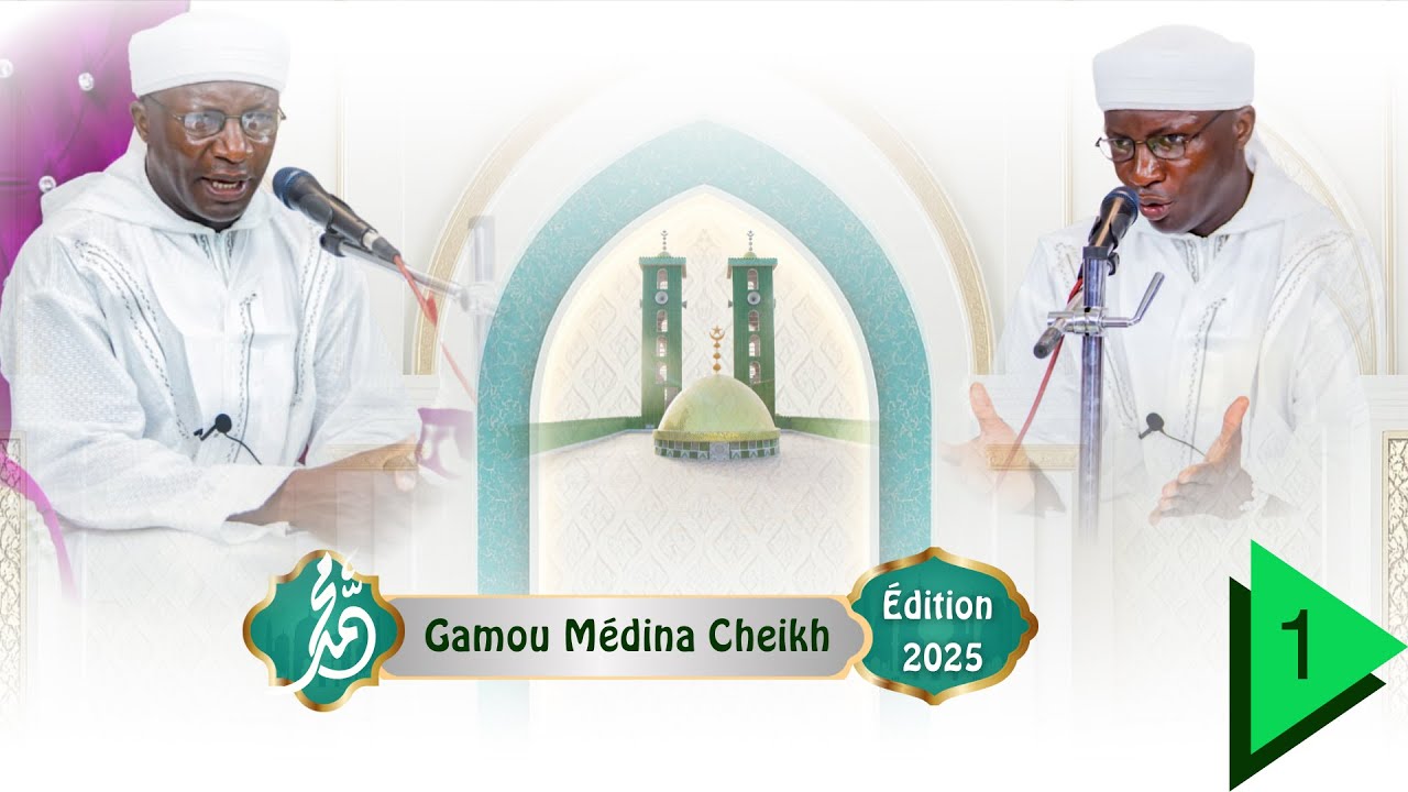 4K || Partie 1 GAMOU 2025 Médina Cheikh | MAWLAYA SEYDI MOUHAMED EL CHEIKH