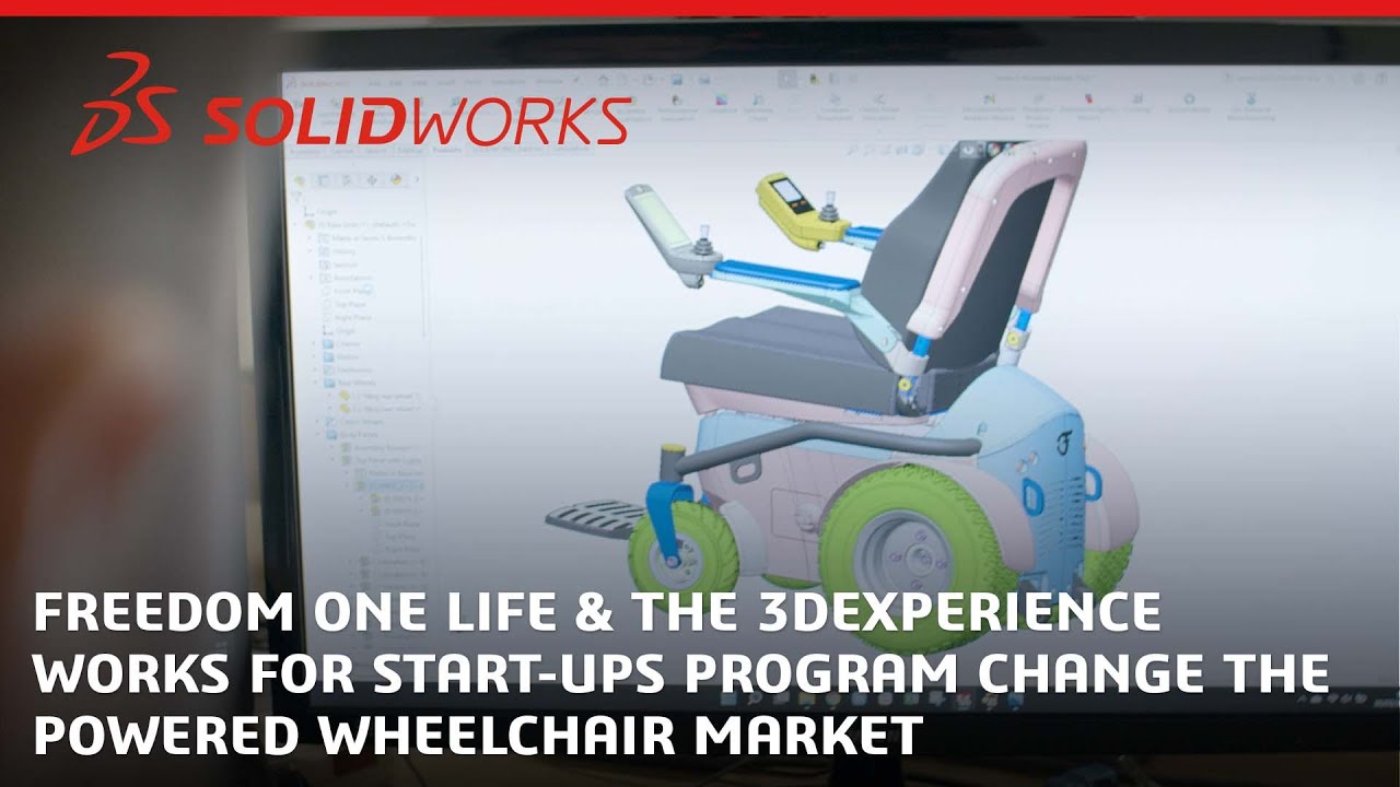 Freedom One Life & the 3DEXPERIENCE Works for Start-ups Program change the powered wheelchair market