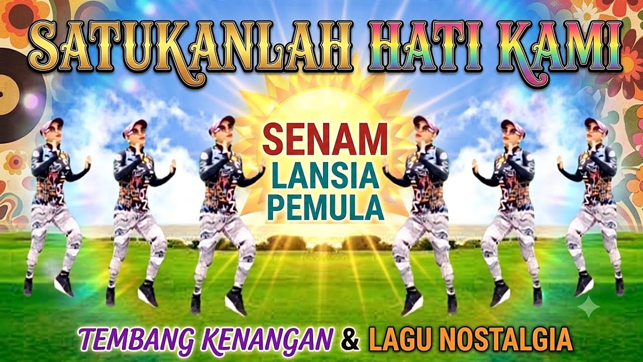 SATUKANLAH HATI KAMI | SENAM LANSIA PEMULA | LAGU NOSTALGIA | TEMBANG KENANGAN | Irna Chendani