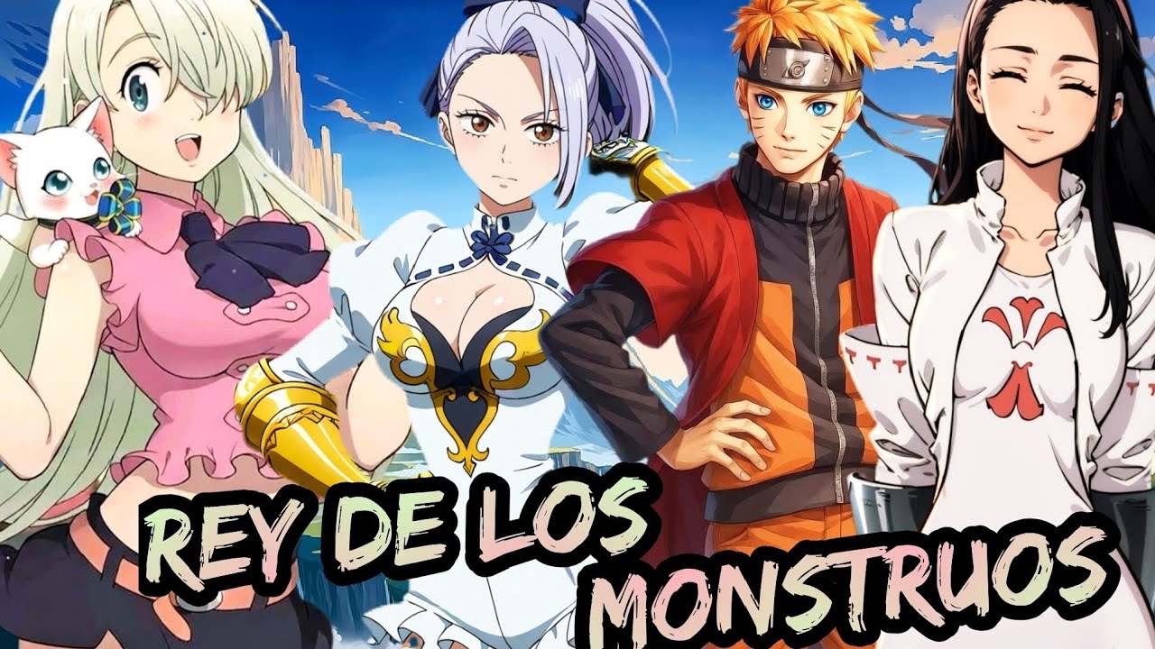 Naruto x Nanatsu no Taizai - Rey De Los Monstruos - Capitulo 4