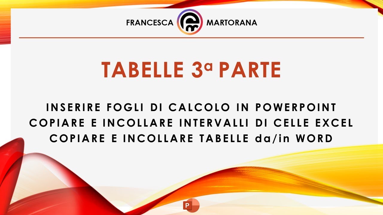 PowerPoint - Tutorial 10: Tabelle da Word o Excel in PowerPoint