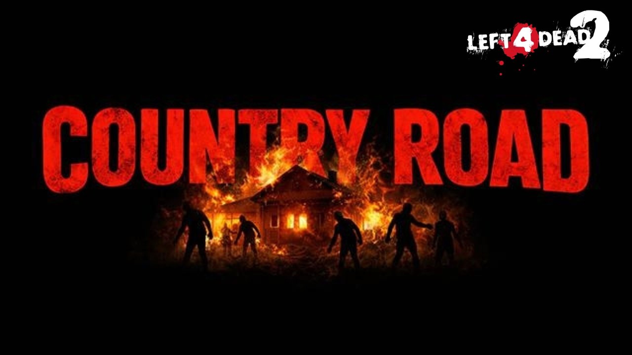 Country Road | Left 4 Dead 2 Custom Campaign