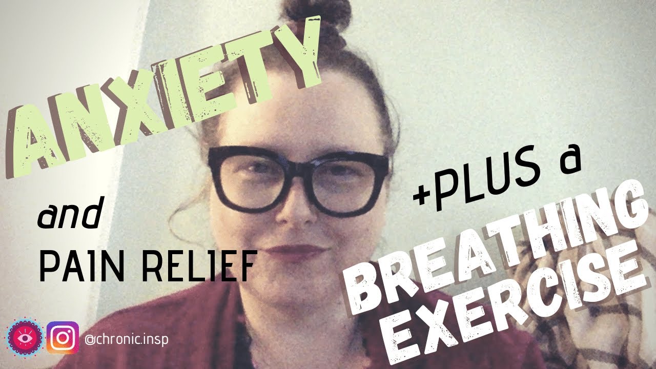 Anxiety and pain relief - plus a breathing exercise! #lifewithfibromyalgia #livingwithchronicillness