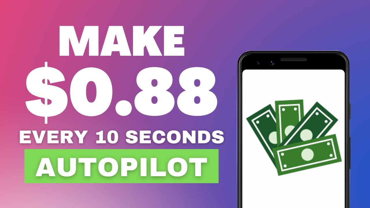 Make $0.88 Every 10 Seconds On Autopilot (Make Money Online 2022)