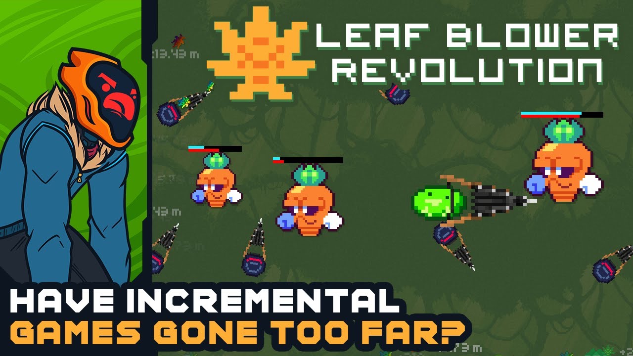 Have Incremental Games Gone Too Far? - Leaf Blower Revolution