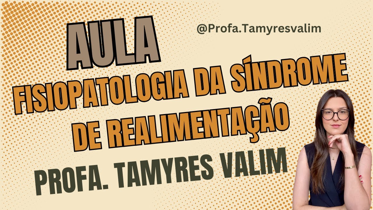 Fisiopatologia da s&iacute;ndrome de realimenta&ccedil;&atilde;o