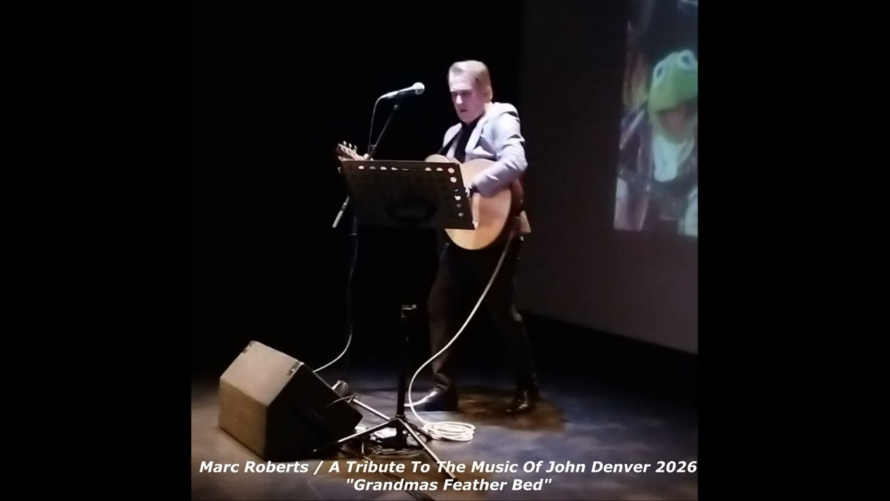 Marc Roberts / A Tribute To The Music Of John Denver 2026 