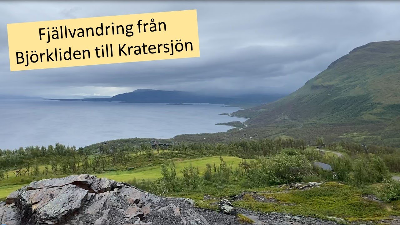 Fjällvandring från Björkliden till Kratersjön