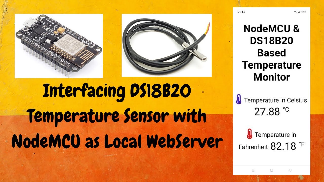 Interfacing DS18B20 Temperature Sensor with NodeMCU & building a  Local Web Server | IoT Web Server