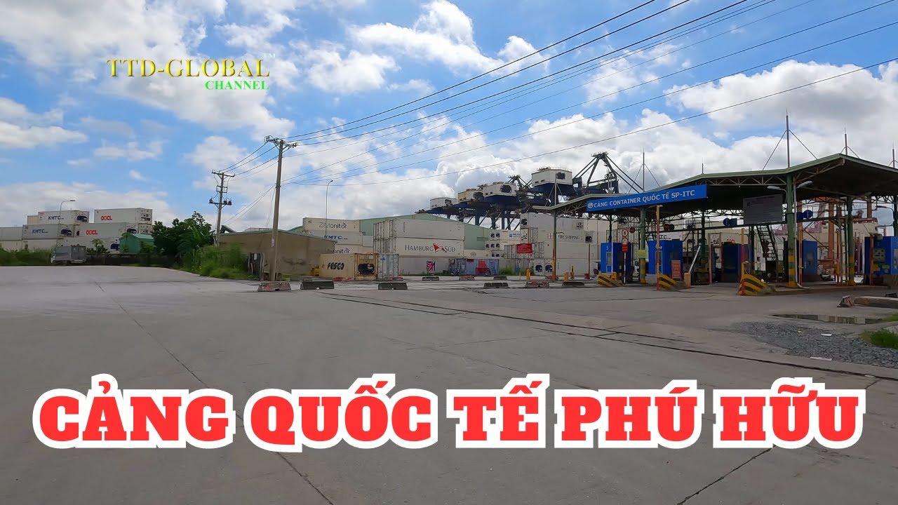 Khám phá Cảng Phú Hữu và nhà máy xi măng Hà Tiên Quận 2