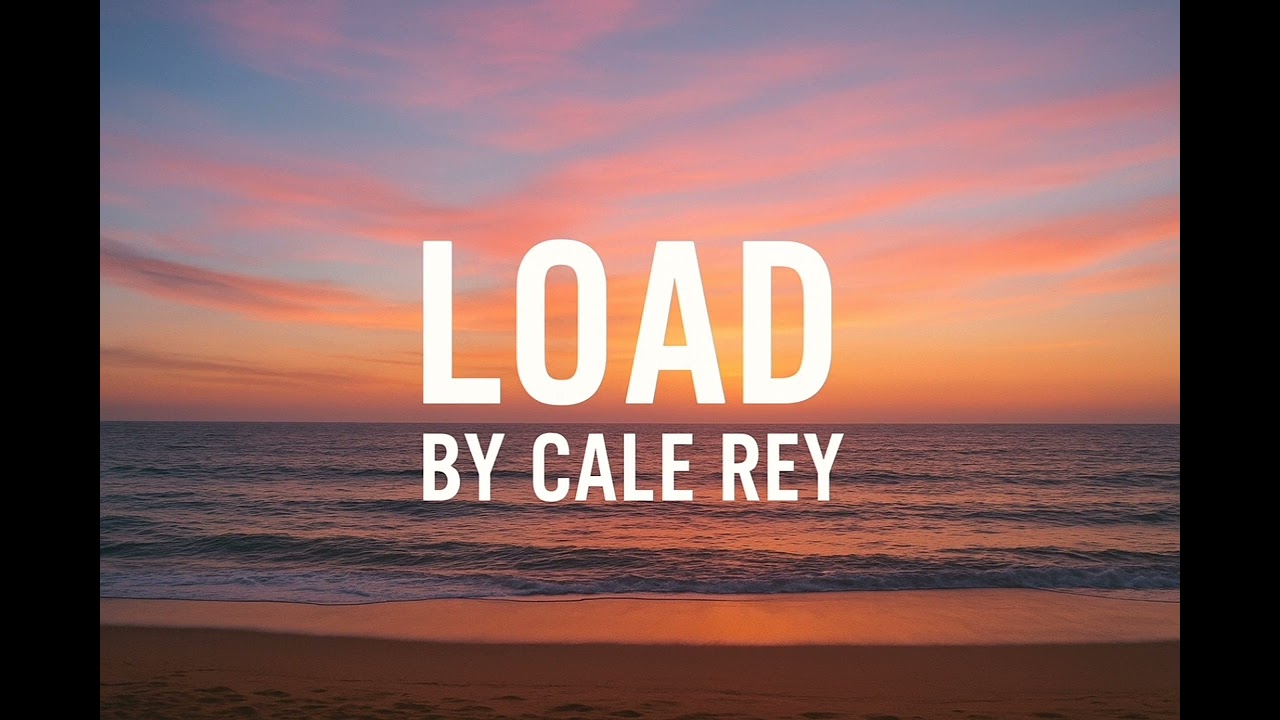 Load - Cale Rey