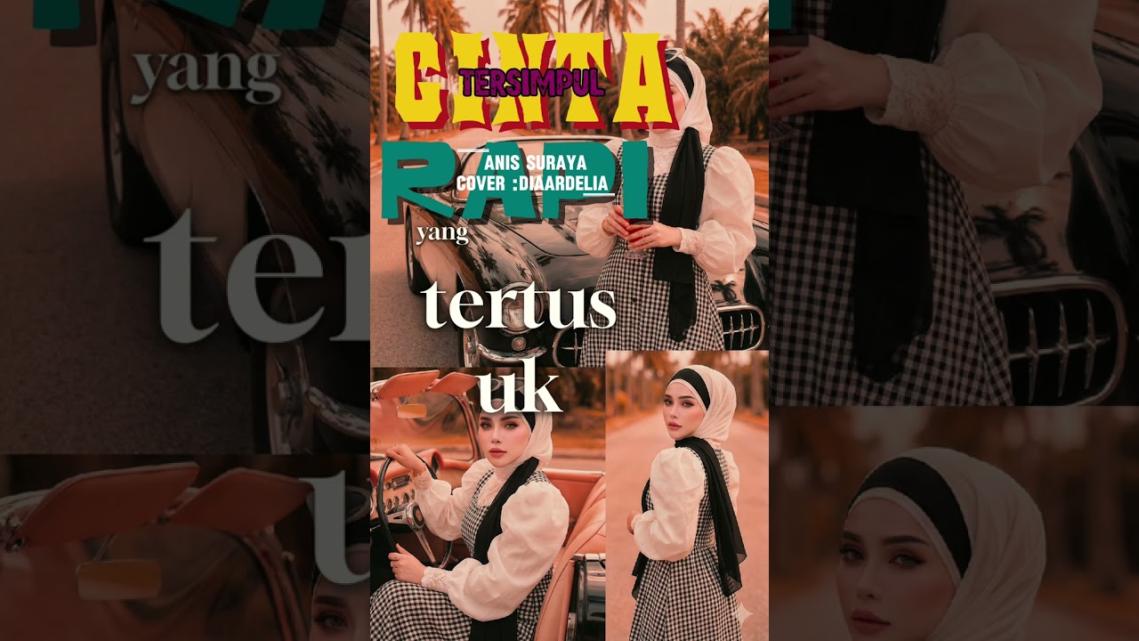 CINTA TERSIMPUL RAPI | ANIS SURAYA | COVER DIAARDELIA#coversong#cintasejati #cintatersimpulrapi#anis