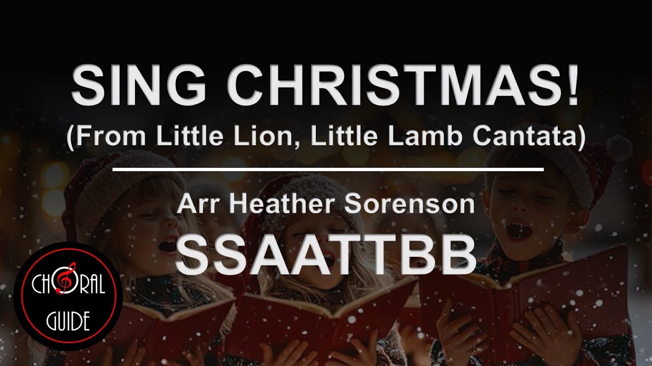 Sing Christmas! - SSAATTBB | Arr Heather Sorenson