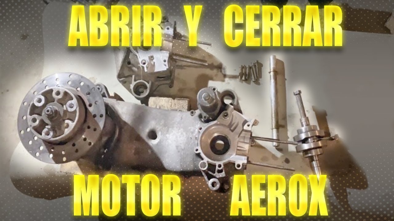 ABRIR y CERRAR MOTOR Yamaha Aerox || Pillito Cruz
