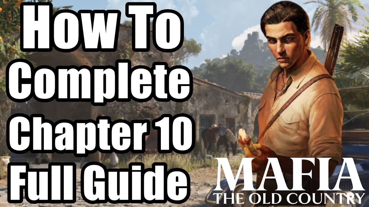How To Complete Chapter 10 - La Festa | Mafia The Old Country Full Guide