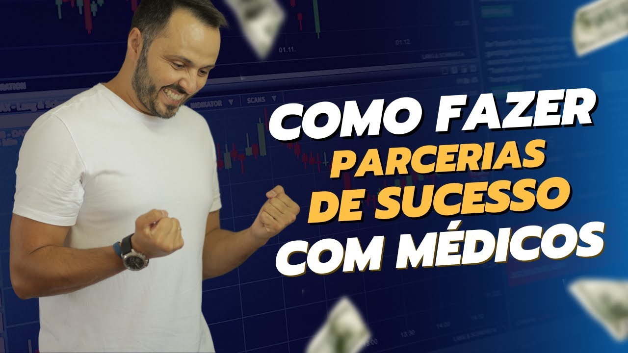 AULA #01 COMO FAZER PARCERIA DE SUCESSO COM MÉDICOS