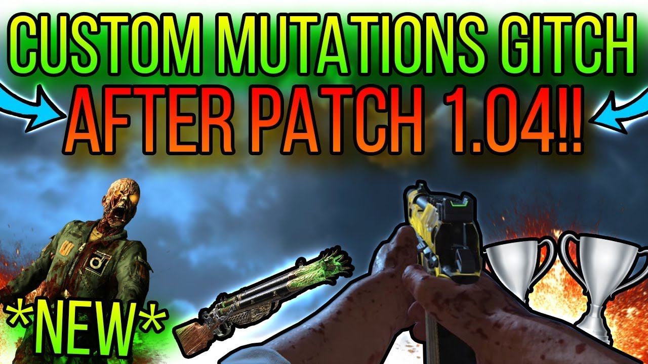 CUSTOM MUTATION GLITCH- EARN XP AND DO EASTER EGGS!!((PATCHED))