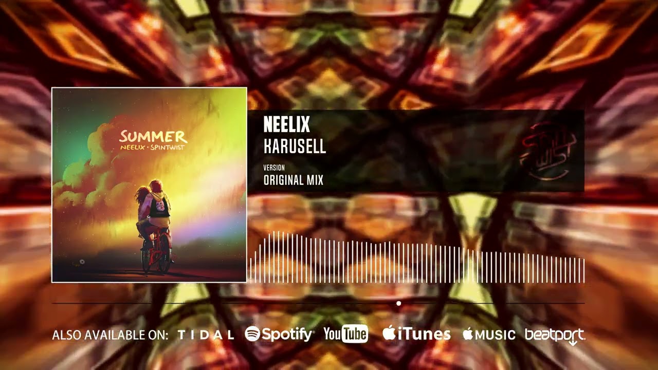 Neelix - Karusell (Official Audio)