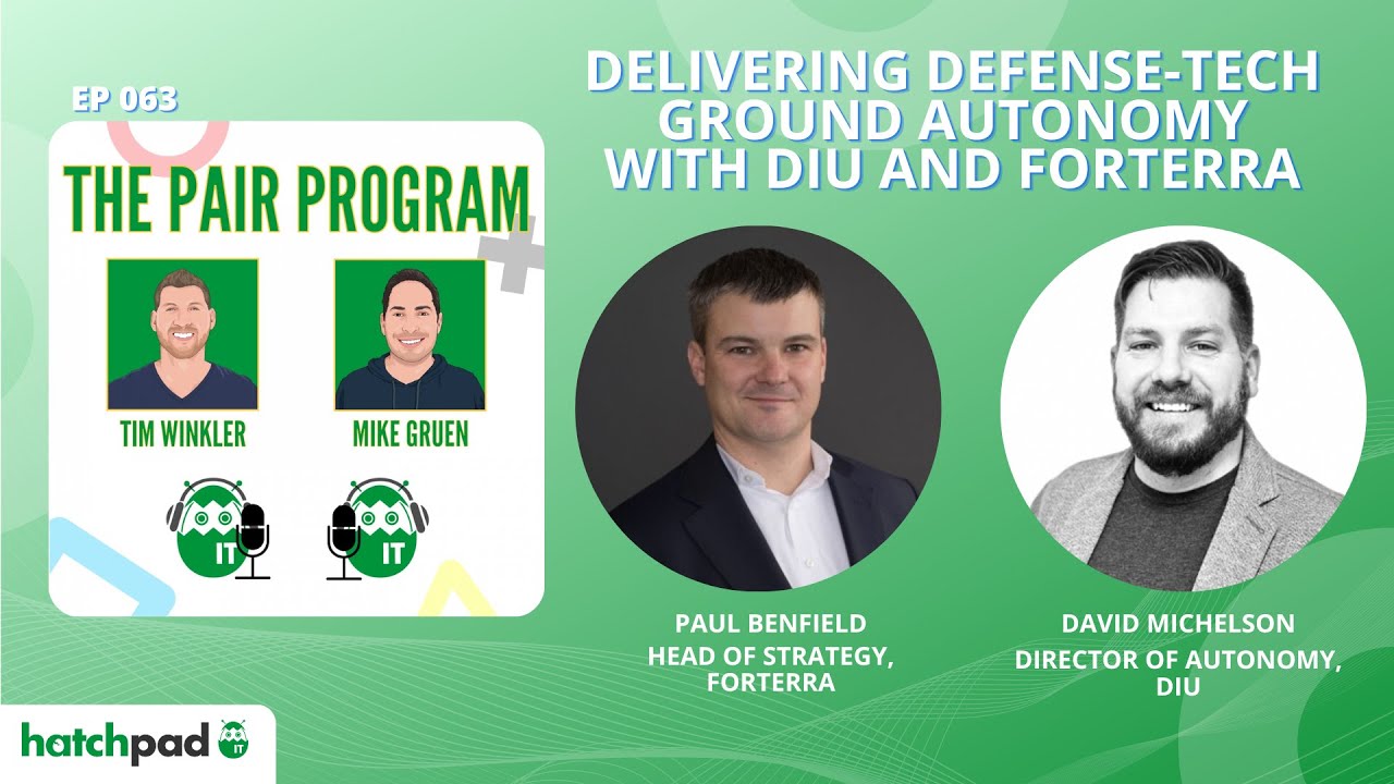 Delivering Defense-Tech Ground Autonomy with DIU and Forterra | The Pair Program Ep63